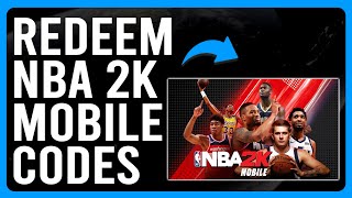 New NBA 2K Mobile Codes January 2024  Codes For NBA 2K Mobile  NBA 2K Mobile [upl. by Onaicul870]