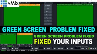 vMix Inputs Green Screen Problem Fixed  How To Fixed Green Screen Problems on vMix  Fixed Green [upl. by Olshausen]