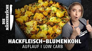 HackfleischBlumenkohl Auflauf I Low Carb Abendessen I Einfaches Rezept [upl. by Sells]