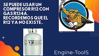 SE PUEDE USAR UN COMPRESOR R12 CON GAS R134a si o no A QUI la RESPUESTA [upl. by Ashli281]