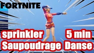 SAUPOUDRAGE danse Fortnite 5 min  Sprinkler dance [upl. by Nerrak598]