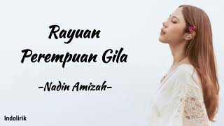 Nadin Amizah  Rayuan Perempuan Gila  Lirik Lagu [upl. by Sirovat]