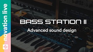 Bass Station II  Advanced Sound Design  Novation Live [upl. by Elise172]