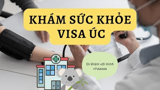 Khám sức khỏe visa Úc Khám tại IOM hay Raffles Đi khám thực tế cùng mình [upl. by Findley163]