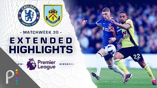 Chelsea v Burnley  PREMIER LEAGUE HIGHLIGHTS  3302024  NBC Sports [upl. by Obadiah]