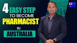 4 Easy Steps to Become a Pharmacist in Australia  Become a Pharmacist in Australia  DrAkramAhmad [upl. by Elleirua900]