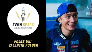 TwinSpark Motorrad Podcast  Folge 55 Valentin Folger [upl. by Ylatan]