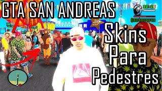 Como Baixar e Instalar Skins Para os Pedestres No Gta San Andreas [upl. by Sivatco313]