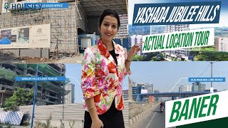 Yashada Realty Group Baner  Actual Location Tour  Yashada Jubilee Hills Baner [upl. by Golding24]