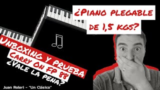 Piano compacto y plegable Carry On FP88  ¿Vale la pena  Unboxing prueba y mi opinion final [upl. by Elane471]