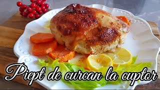 Piept de curcan la cuptor fraged si aromat [upl. by Uzziel]