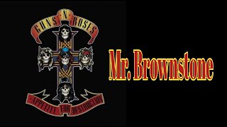 Mr Brownstone  Guns N Roses [upl. by Adieren]