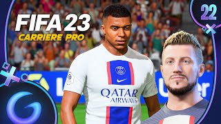 FIFA 23  CARRIÈRE PRO FR 22  Ici cest Paris [upl. by Agon]