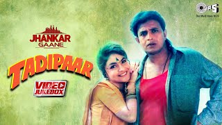 Tadipaar  Jhankar Video Jukebox  Mithun Chakraborty  Pooja Bhatt  Tadipaar Movie All Songs [upl. by Jean-Claude]