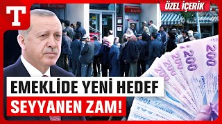 En Düşük Emekli Aylığına Seyyanen Zam Gelecek Mi İşte Son Maaş Tablosu  Türkiye Gazetesi [upl. by Nerhe203]