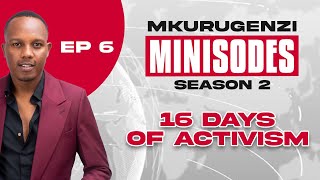 16 Days Of Activism  Mkurugenzi Minisodes 2 Ep 7 [upl. by Afihtan908]