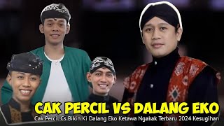 LIVE KI DALANG EKO SUWARYO VS CAK PERCIL CS TERBARU 2024 LUCUNE POLL JAMIN NGAKAK🤣 [upl. by Fisken]