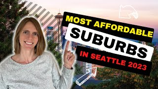 Top 10 most affordable Seattle Washington Suburbs [upl. by Aufmann]