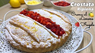 CROSTATA RIPIENA DI CREMA AL LIMONE E FRAGOLE 🍓 🍋TART WITH LEMON AND STRAWBERRIES Tutti a Tavola [upl. by Calvo562]