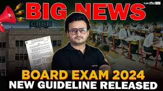 Board Exam 2024  New Guidelines Released  CBSE Latest Update 🔥 [upl. by Jacintha]