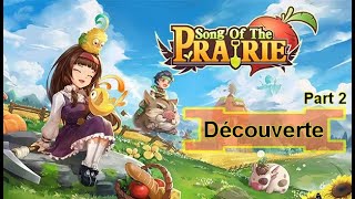 Song of the prairie  Découverte du jeu  Episode 2 FR [upl. by Jeconiah]