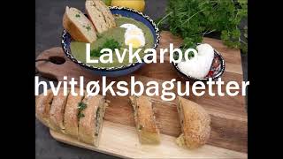 Lavkarbo hvitløksbaguetter fra omhelseno [upl. by Munroe]