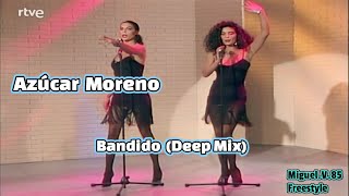 Azúcar Moreno quotBandido Deep Mix 1990 2K [upl. by Neil659]