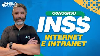 Concurso INSS 2022 INTERNET E INTRANET [upl. by Ahcire122]