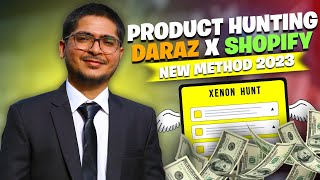 Daraz Product Hunting  New Method 2023  How to Find Winning Product  Xenon Hunt X SRL Commercify [upl. by Eillas]