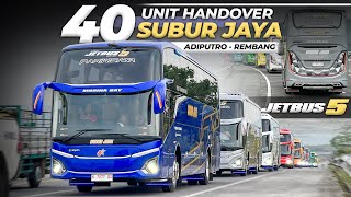 ERA JETBUS 5 DIMULAI ‼️ Subur Jaya Borong 40 Unit Jetbus 5 SHD Pariwisata [upl. by Jacintha]