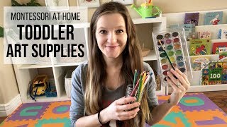 MONTESSORI AT HOME Art Supplies for Toddlers [upl. by Aneej]