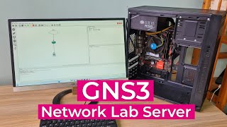 How to create your own Network Lab server with GNS3 step by step [upl. by Odranoel]