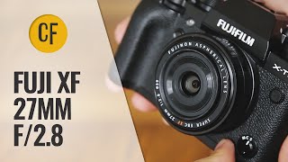 Fuji XF 27mm f28 lens review with samples [upl. by Immak]