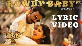 Rowdy Baby Video Song With English Translation  Maari 2 Telugu Movie Songs  Dhanush  Sai Pallavi [upl. by Atrebor]