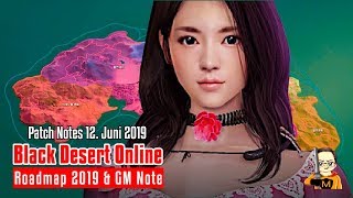 Black Desert Online Patch Notes  12 Juni 2019 Roadmap amp Patchnews  BDO Stream Gameplay German [upl. by Enicnarf487]