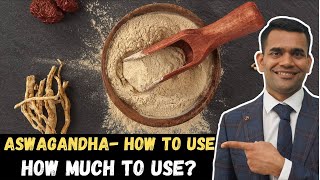 Aswagandha Benefits  Best Way To Use Aswagandha For Maximum Benefits [upl. by Atiuqehs]