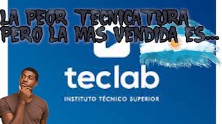 💲LA PEOR TECNICATURA DE TECLAB💲 CUAL NO HACER🌟 [upl. by Htez]