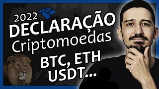 Como Declarar CRIPTOMOEDAS Bitcoin Ether Na DECLARAÇÃO do IMPOSTO DE RENDA 2022  FINANPRÁTICA [upl. by Ykcub894]