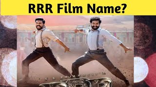 rrr Film Name ll ram Charan NT Rama RaoAlia Bhattshorts ytshorts Youtube [upl. by Dunstan]