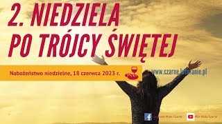 Nabożeństwo PEA Wisła Czarne  2 Niedziela po Trójcy Świętej 18062023r [upl. by Ramedlav]