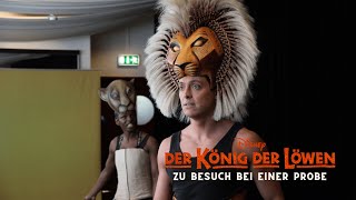 Disneys Der König der Löwen in Hamburg Zu Besuch bei einer Probe [upl. by Matless]