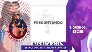 SP Polanco\\24 Horas\\Mickey Then\\Joell  Preguntando  BACHATA 2018 [upl. by Naujit]