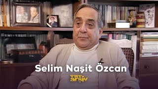 Selim Naşit Özcan  TRT Arşiv [upl. by Charis]