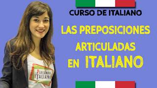 Curso de italiano  Las preposiciones articuladas [upl. by Cire]