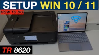 Canon Pixma TR8620 Setup Windows 10  11 Laptop or Computer Review [upl. by Aivlys357]