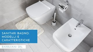 SANITARI BAGNO i modelli disponibili nel nostro shop e nella nostra sala mostra [upl. by Kwan909]