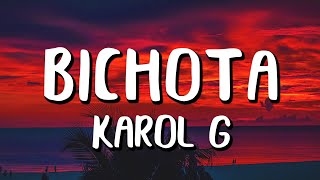 KAROL G  BICHOTA LetraLyrics [upl. by Sender]