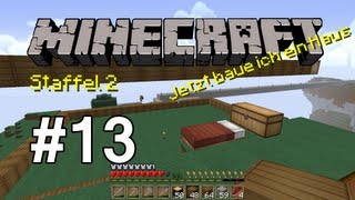 Lets Play Together Minecraft Part 13 Jetzt baue ich ein Haus German [upl. by Naiviv670]