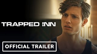 Trapped Inn  Official Trailer 2024 Matt Rife Robert Palmer Walkins Jaylen Moore [upl. by Augusto545]