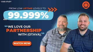 99999 Uptime OTAVA® Cloud amp Disaster Recovery KCGs IT Transformation with OTAVA Case Study [upl. by Venita]